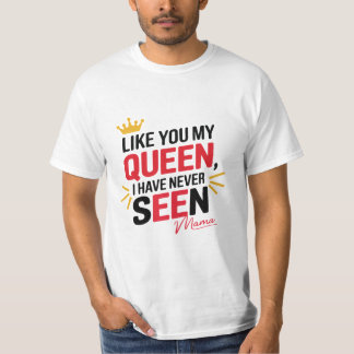 "Königin meines Herzens - Mamas Liebe" 👑 ❤️ T-Shirt