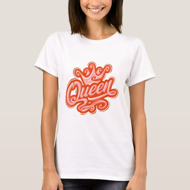 Königin mit Krone, Typografie-Design T-Shirt (Vorderseite)