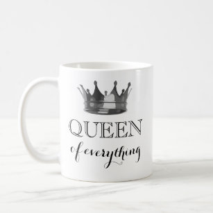 Königin von allem ⎥ personalisierte Mug Kaffeetasse