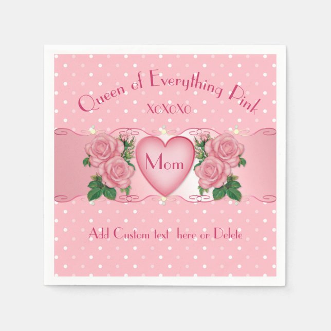 Königin von allem Rosa Mama Serviette (Vorderseite)