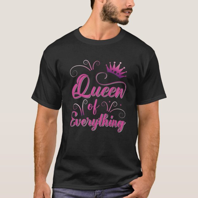 Königin von allem Sprichwort der Prinzessin T-Shirt (Vorderseite)