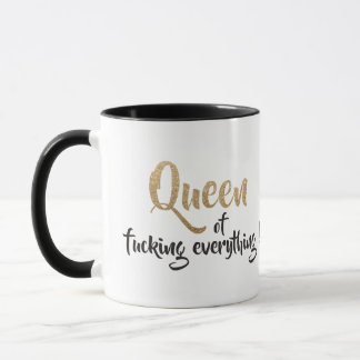 Königin von f*cking alles ! Schwarz und Gold Tasse