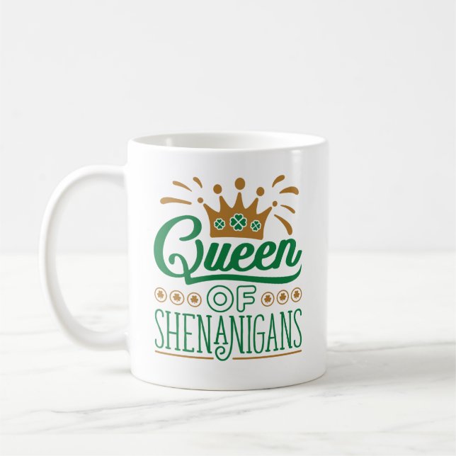 Königin von Shenanigans St. Patrick's Day Kaffeetasse (Links)