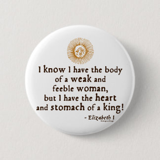 KöniginElizabeth I Tilbury-Zitat Button