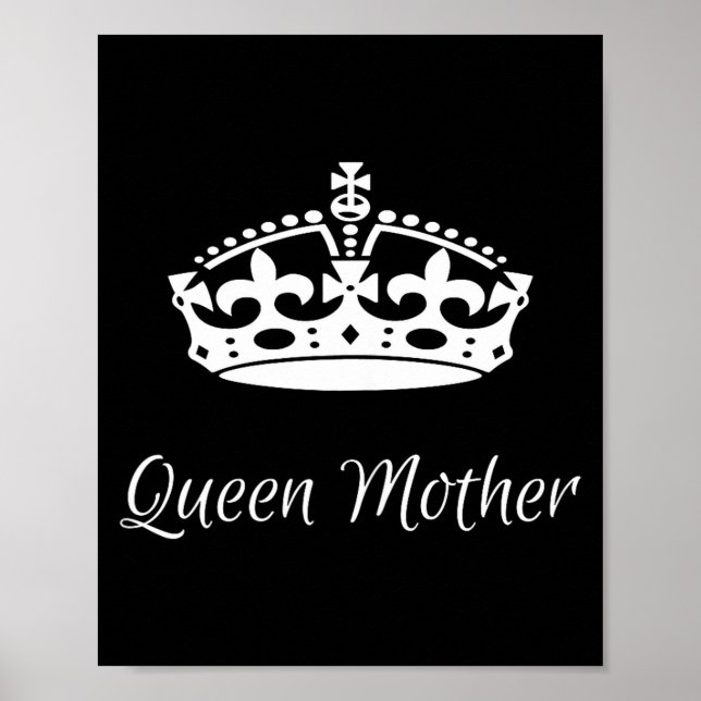 Königinmutter Muttertag Mama Oma  Poster (Vorne)