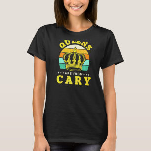 Königinnen kommen aus Cary Heimat North Carolina Z T-Shirt