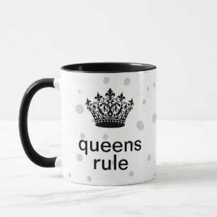 Königinnen regieren die Krone Tasse