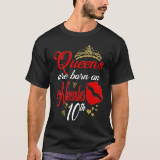 Königinnen sind am 10. November Geboren T-Shirt