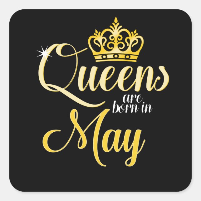 Königinnen sind Geboren im Mai Frauen Mädchen Gebu Quadratischer Aufkleber (Vorderseite)