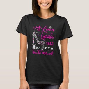 Königinnen sind Geboren im September 1952 70. Gebu T-Shirt