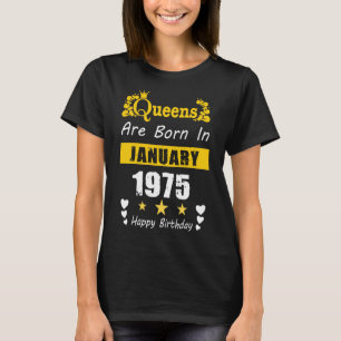 Königinnen sind im Januar 1975 Geboren Happy Birth T-Shirt