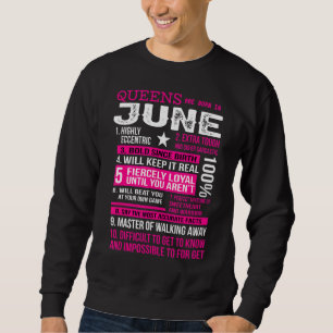 Königinnen sind im Juni hochgradig zentrierter Geb Sweatshirt