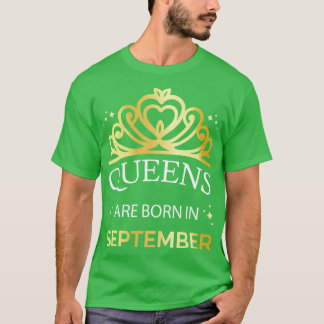 Königinnen sind im September I Geboren T-Shirt