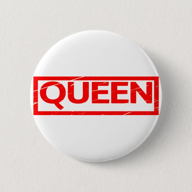 Königinnen Stempel Button (Vorderseite)
