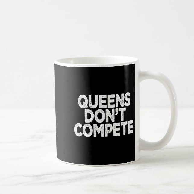 Königinnen treten nicht an kaffeetasse (Rechts)