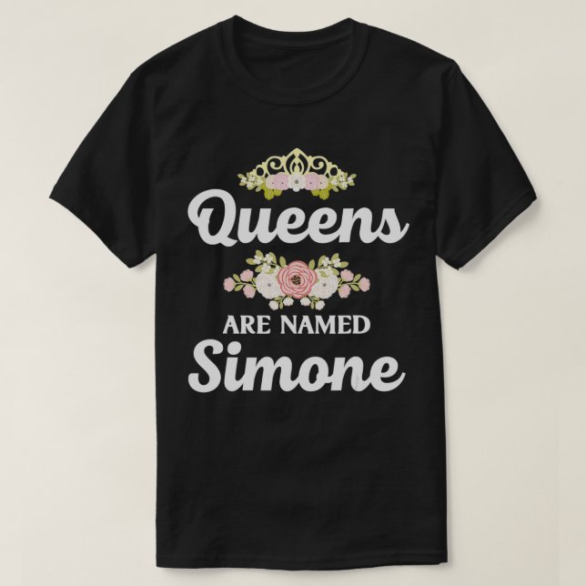 Königinnen werden als SIMONE-Geschenk Personalisie T-Shirt (Design vorne)