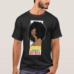 Königinnen werden im April Aries Stier Sternzeiche T-Shirt