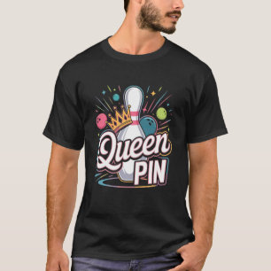 Königinnenshirt-Bowler-Bowlingliga für Bowling T-Shirt
