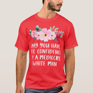 Können Sie das Vertrauen eines mittelmäßigen weiße T-Shirt