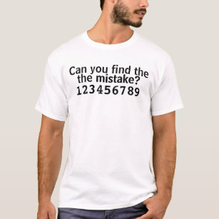 Können Sie den Fehler finden? T-Shirt