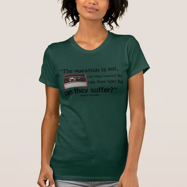 Können sie leiden? T-Shirt (Vorderseite)