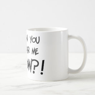 Können Sie mich JETZT hören?! Kaffeetasse
