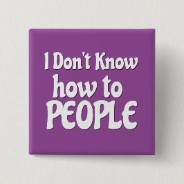 Können Sie nicht zu den Leuten Button