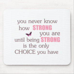 Können Sie nie, stark Sie sind Mousepad