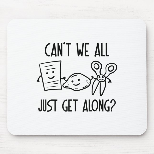 Können wir nicht alle einfach mit Rock Paper Sciss Mousepad (Vorne)