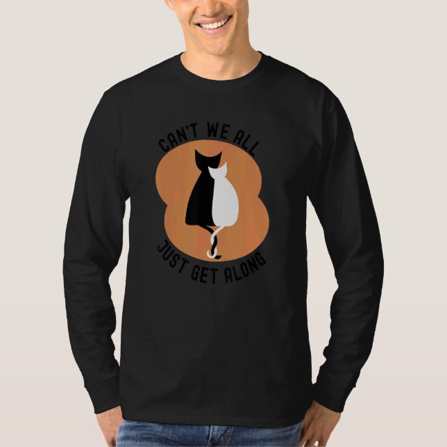 Können wir nicht alle einfach nur miteinander komm T-Shirt (Vorderseite)