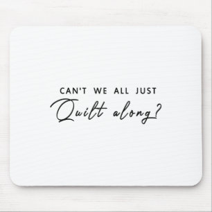 Können wir nicht alle einfach so herumspielen? mousepad