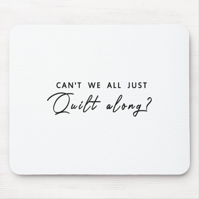 Können wir nicht alle einfach so herumspielen? mousepad (Vorne)