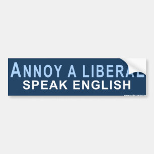 Konservative Aufkleber "Annoy A Liberal" Autoaufkleber