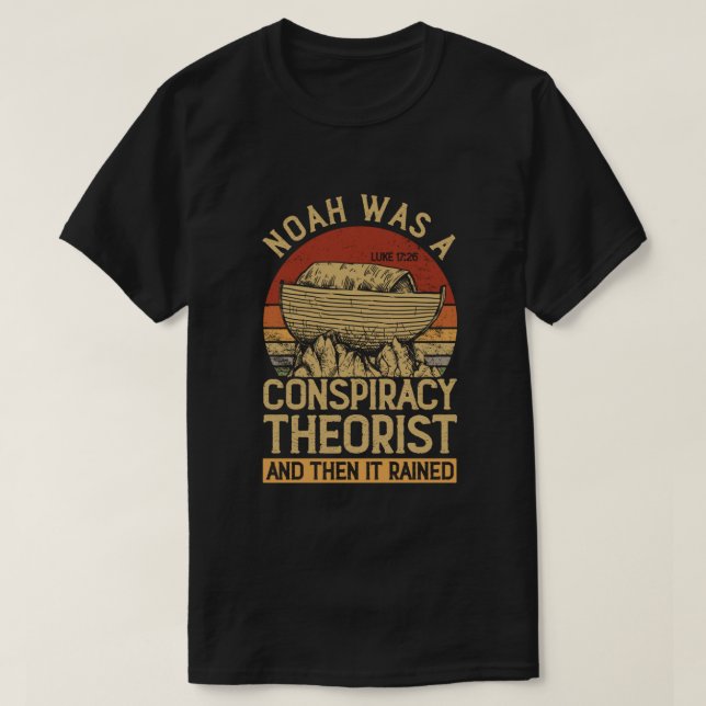 Konservative Christliche Noah war eine Verschwörun T-Shirt (Design vorne)