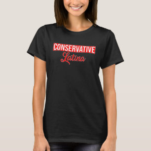 Konservative Latina Proud Hispanic Republikaner Am T-Shirt