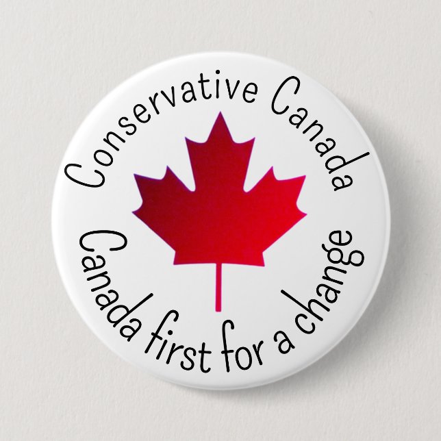 Konservatives Kanada. Kanada zuerst für einen Wech Button (Vorderseite)
