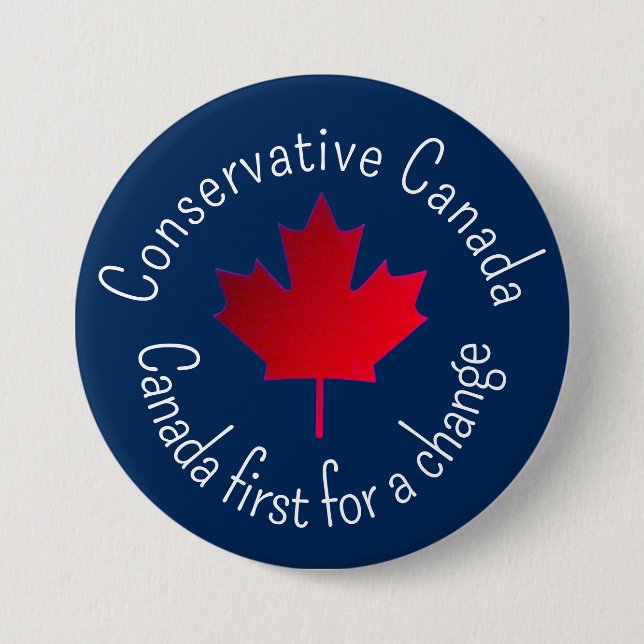 Konservatives Kanada. Kanada zuerst für einen Wech Button (Vorderseite)