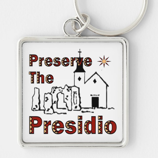 Konservieren Sie den Presidio Schlüsselanhänger (Vorne)