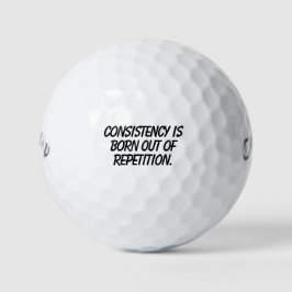 'Konsistenz entsteht durch Wiederholung' Geschenk Golfball
