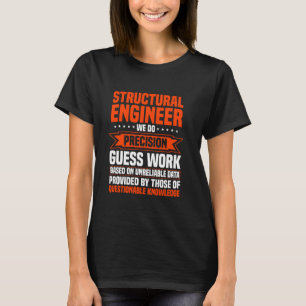 Konstruktionsingenieur Bau Ziviles Gebäude En T-Shirt