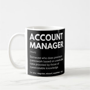 Kontomanager Lustige Arbeitsdefinition Kaffeetasse