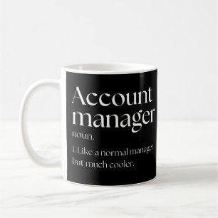 Kontomanager wie ein normaler Manager, aber cooler Kaffeetasse