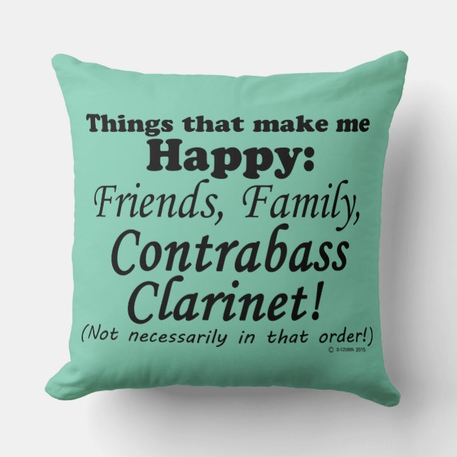 Kontrabass-Klarinette macht mich glücklich Kissen (Vorderseite)