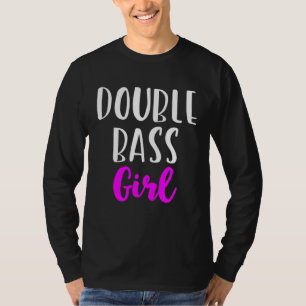 Kontrabass Mädchen Spielerinnen Frauen Niedlich T-Shirt