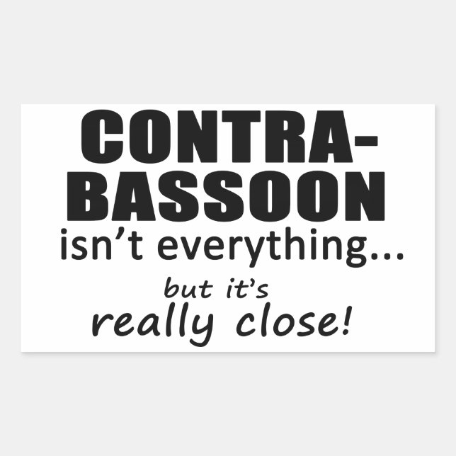 Kontrabassoon ist nicht alles rechteckiger aufkleber (Vorderseite)