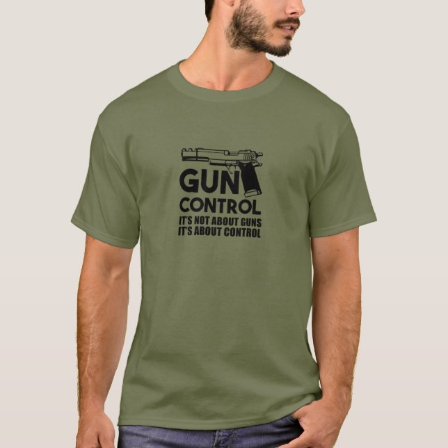 Kontrolle. Es geht nicht um Waffen T-Shirt (Vorderseite)