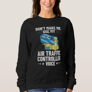 Kontrolle für den Fluglotsen Sweatshirt