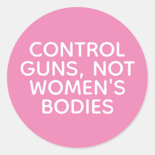 Kontrolle Gewehre, nicht Frauenkörper Runder Aufkleber