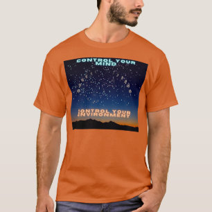 KONTROLLE IHRER MINDESTKONTROLLE IHRER UMWELT T-Shirt