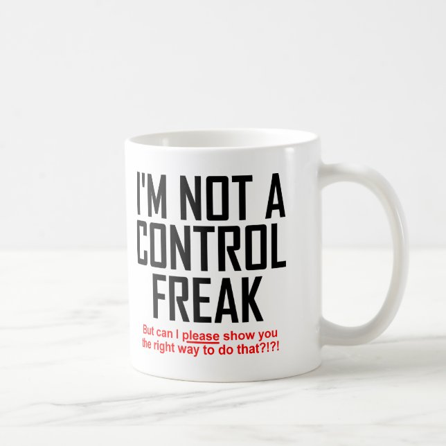 Kontrollfreak Lustiger Becher Kaffeetasse (Rechts)